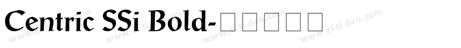 Centric SSi Bold字体转换